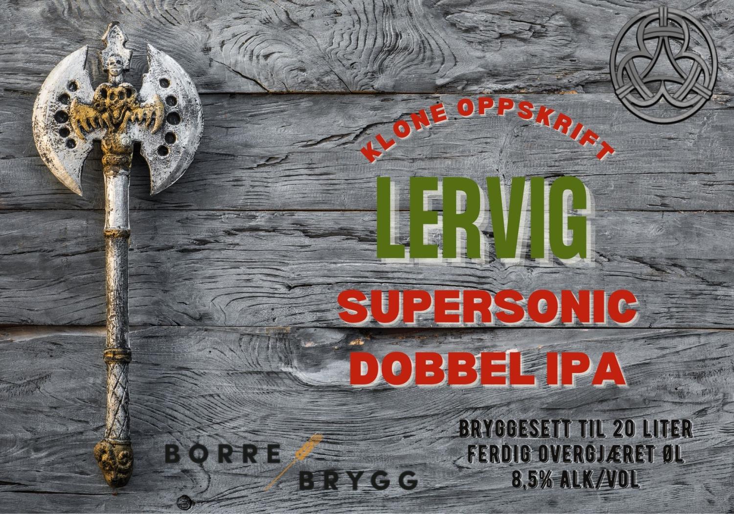 Lervig Supersonic klone, Ølsett 20 L